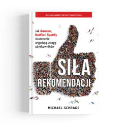 Siła rekomendacji. Jak Amazon, Netflix i Spotify skutecznie angażują uwagę użytkowników