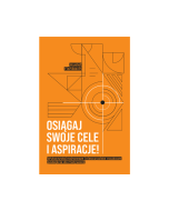 Osiągaj swoje cele i aspiracje!  - ebook