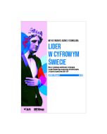 MIT Key Insights: Biznes i technologia. Raport specjalny Lider w cyfrowym świecie