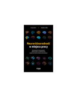 Neuroróżnorodność w miejscu pracy. Jak poprawić innowacyjność, efektywność i produktywność dzięki neuroróżnorodnym pracownikom